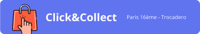 Bannière bleue avec icône d’un sac de shopping rouge cliqué par une main, et texte « Click & Collect – Paris 16ᵉ Trocadéro ».